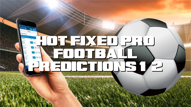 Hot Fixed Pro Football Predictions 1×2